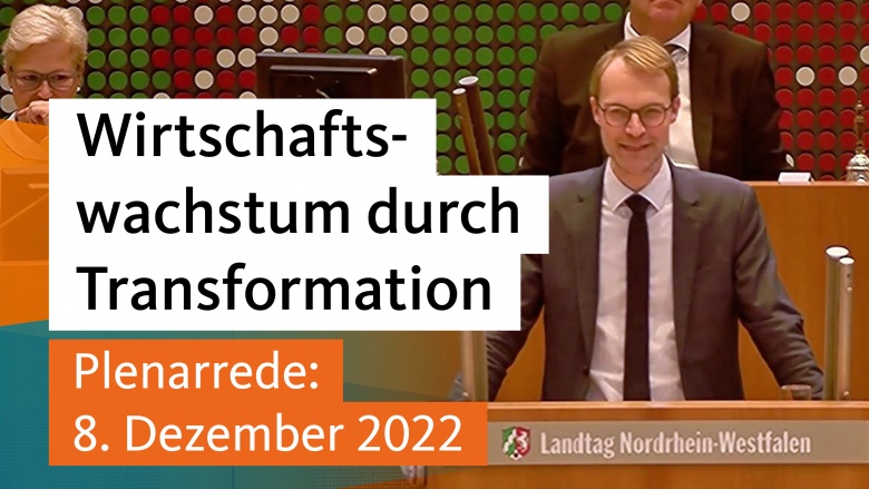 Wirtschaftswachstum durch Transformation - Plenarrede vom 8.12.2022 Wirtschaftswachstum durch Transformation - Plenarrede vom 8.12.2022